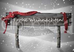Sign Frohe Weihnachten Means Merry Christmas,Snow, Snowfalkes