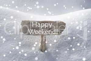 Christmas Sign Snow And Snowflakes Happy Weekend