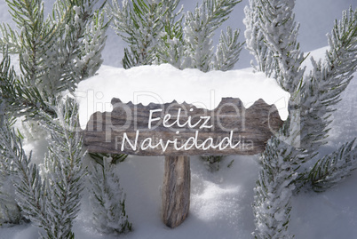 Sign Snow Fir Tree Feliz Navidad Means Merry Christmas