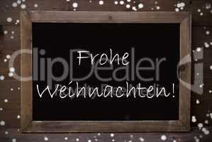 Chalkboard Frohe Weihnachten Means Merry Christmas, Snowflakes