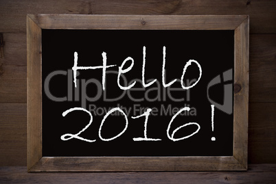 Chalkboard With Hello 2016