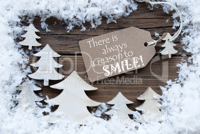 Label Christmas Trees And Snow Always Reason Smile