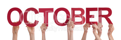 Many People Hands Holding Red Straight Word October