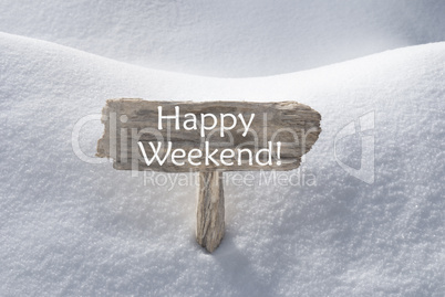 Christmas Sign With Snow And Text Happy Weekend