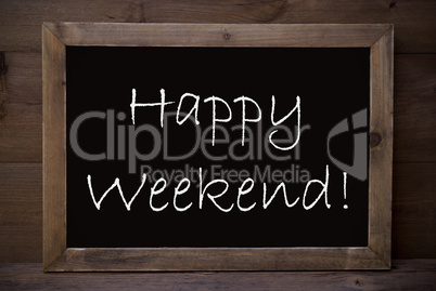 Chalkboard With Happy Weekend