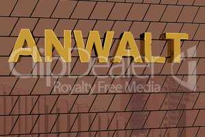 House facade with golden lettering "ANWALT"