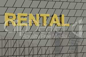 House facade with golden lettering "RENTAL"
