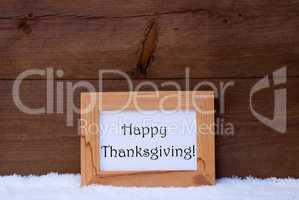 Christmas Card With Picture Frame, Text Happy Thanksgiving, Snow