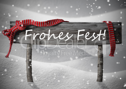 Sign Frohes Fest Means Merry Christmas,Snow, Snowfalkes