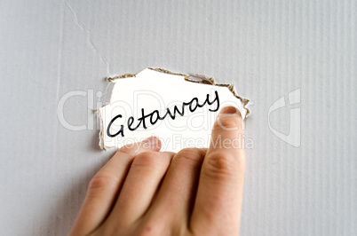 Getaway text concept