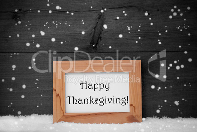Frame With Gray Background, Happy Thanksgiving, Snow, Snowflakes