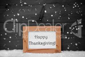 Frame With Gray Background, Happy Thanksgiving, Snow, Snowflakes