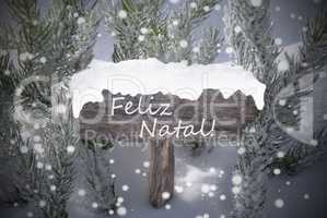 Sign Snowflakes Fir Tree Feliz Natal Mean Merry Christmas