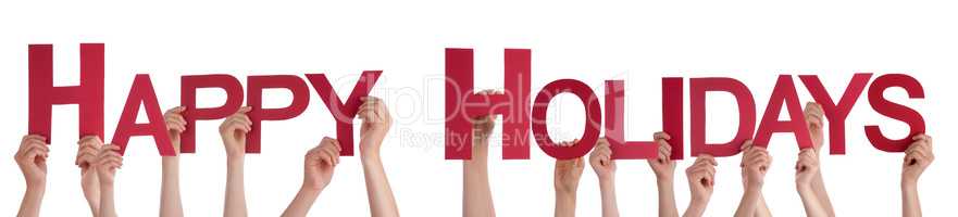 People Hands Holding Red Straight Word Happy Holidays