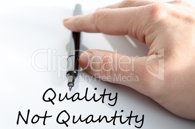 Quality not quantity text concept