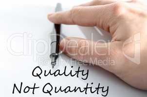 Quality not quantity text concept