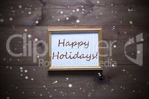 Golden Picture Frame With Happy Holidays And Snowflakes