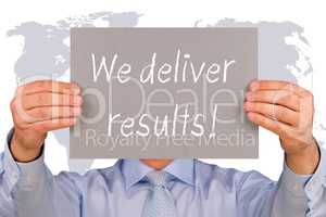 We deliver results