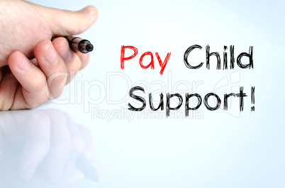 Pay child support text concept