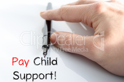 Pay child support text concept