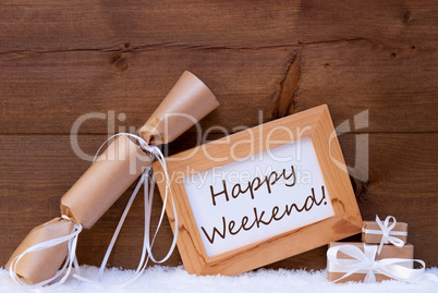 Chrsitmas Gifts With Text Happy Weekend, Snow