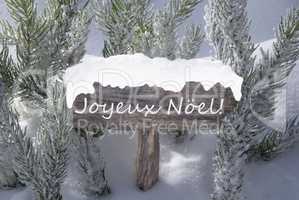 Sign Snow Fir Tree Joyeux Noel Means Merry Christmas