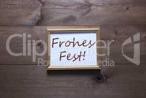 Golden Picture Frame With Frohes Fest Means Merry Christmas