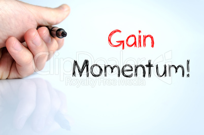 Gain momentum text concept