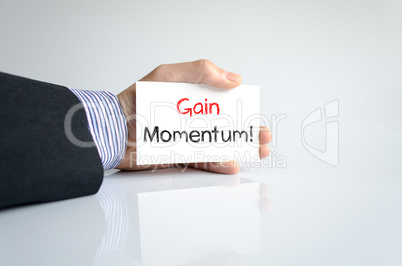 Gain momentum text concept