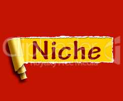 Niche Word Shows Web Opening Or Specialty