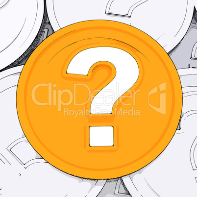 Question Mark Coin Means Wondering About Money