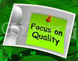 Focus On Quality Photo Shows Excellence And Satisfaction Guarant