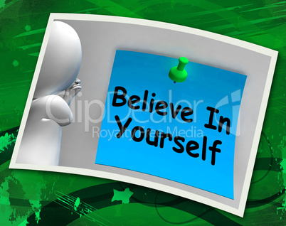 Believe In Yourself Photo Shows Self Belief