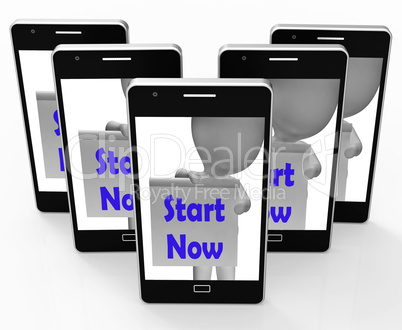 Start Now Phone Shows Begin Or Do Immediately