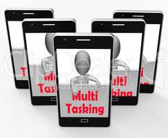 Multitasking Phone Means Doing  Multiple Tasks Simultaneously