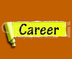 Career Word Means Internet Job Or Employment Search
