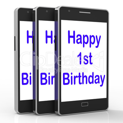 Happy 1st Birthday On Phone Means First