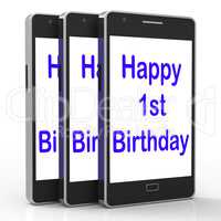 Happy 1st Birthday On Phone Means First