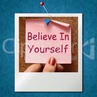 Believe In Yourself Photo Shows Self Belief