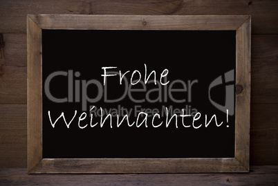 Chalkboard With Frohe Weihnachten Means Merry Christmas