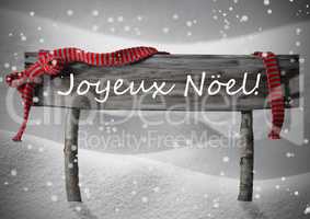 Sign Joyeux Noel Means Merry Christmas,Snow, Snowfalkes