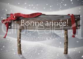 Christmas Sign Bonne Annee Means New Year, Snowflakes, Snow
