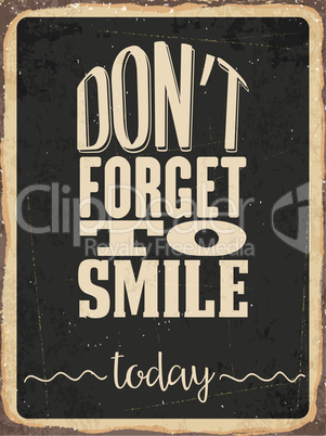 Retro metal sign "Don't forget to smile today"