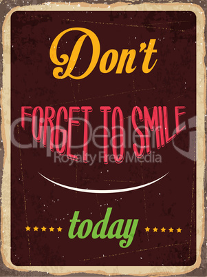 Retro metal sign "Don't forget to smile today"