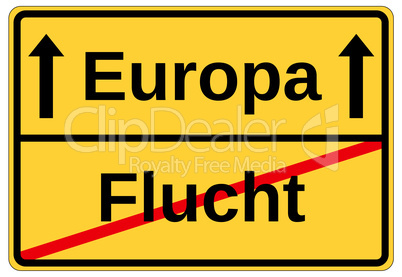 Ortsschild Flucht Europa