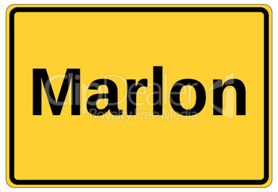 Gelbes Ortsschild als Namensschild mit dem Namen Marlon