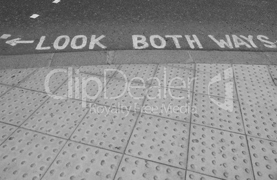 Black and white Look both ways sign