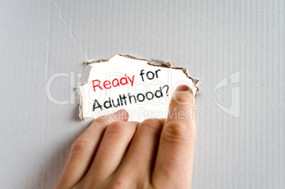 Ready for adulthood text concept