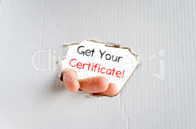 Get your certificate text concept