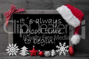 Blackboard Santa Hat Christmas Decoration Quote Good Time Begin
